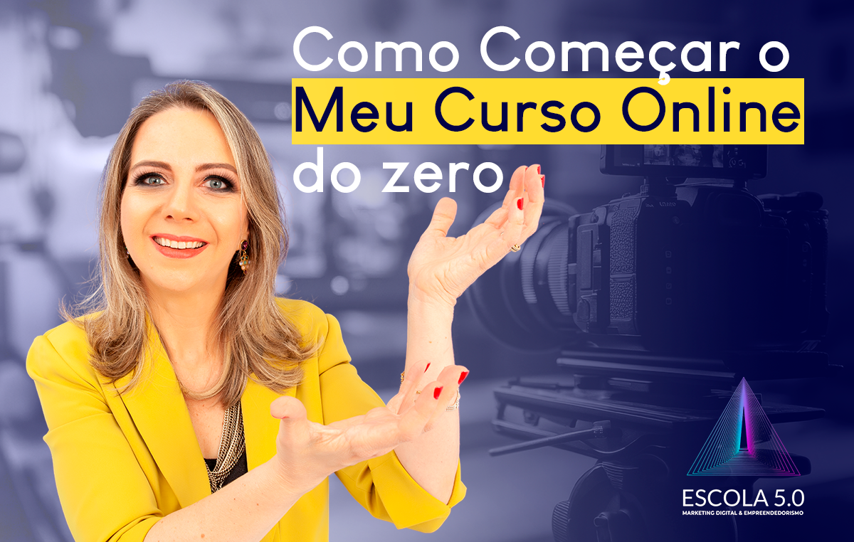 Como criar meu curso online com a Profa PhD Renata Correa.
