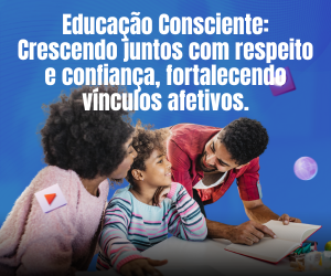Educação consciente