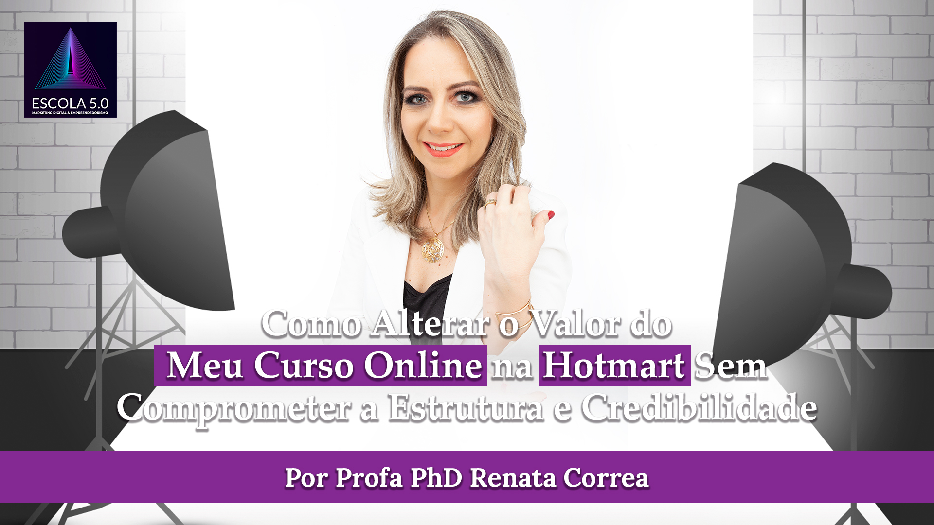 Como Alterar o Valor do Meu Curso Online na Hotmart Sem Comprometer a Estrutura e Credibilidade